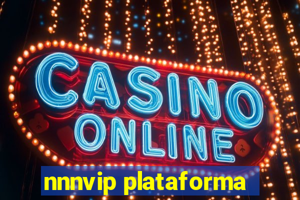 nnnvip plataforma